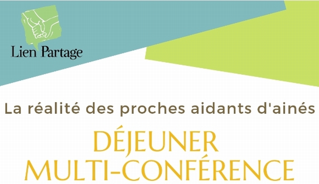 Réalité des proches aidants d'ainés : Déjeuner multi-conférence