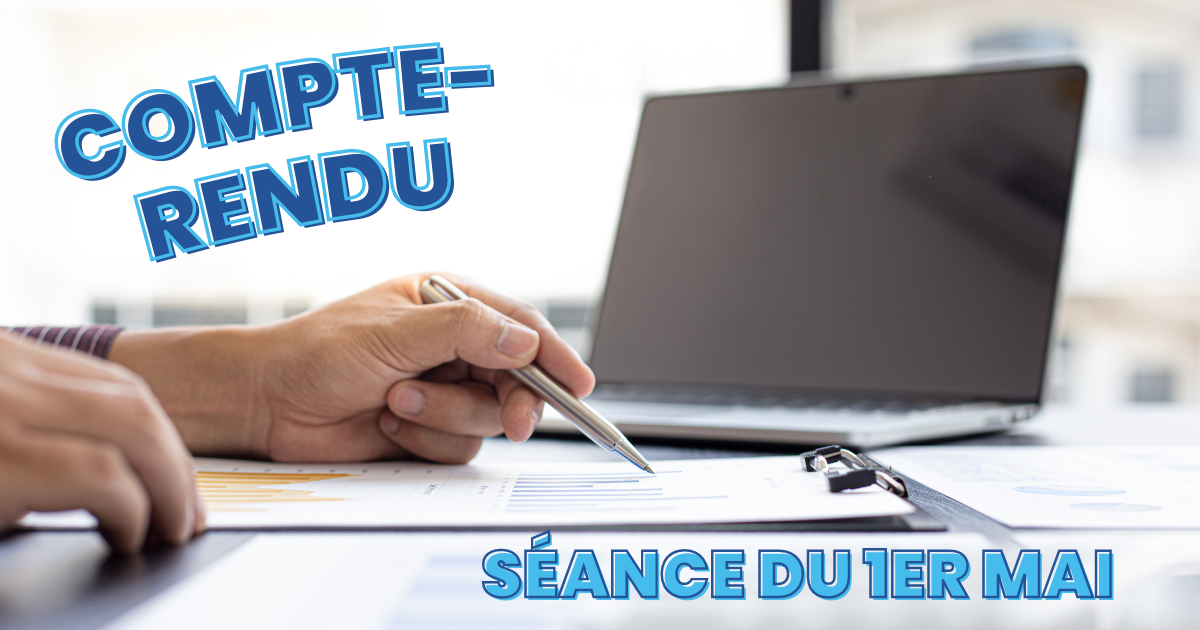 Compte-rendu de la séance du 1er mai