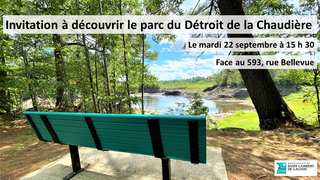 Invitation à découvrir le parc du Détroit de la Chaudière